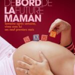 Livre de bord de la future maman - Marie-Claude Delahaye