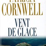 Vent de glace - Cornwell Patricia