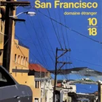 Chroniques De San Francisco, Tome 2 : Nouvelles Chroniques De San Francisco - Armistead Maupin