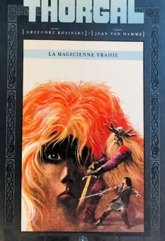 Thorgal Tome 1 : La Magicienne trahie - Rosinski, Van Hamme