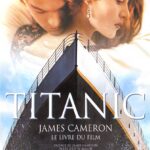 Titanic, james cameron, le livre du film - Ed Marsh