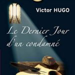 Bibliolycée - Le Dernier Jour d'un condamné - Victor Hugo