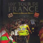 Tout découvrir, 100e Tour de France - Bernard Hinault