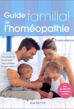 Dictionnaire de L'homéopathie - Jacques Boulet