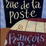 30, rue de la Poste - François Bon