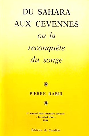 Du Sahara aux Cévennes ou la Reconquête du songe - Pierre Rabbhi