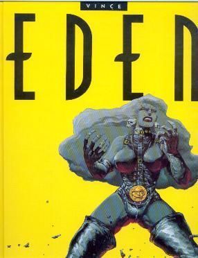 Eden, Tome 1 - Vince