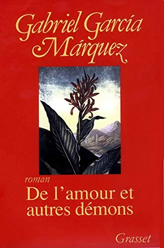 De l'amour et autres démons - Gabriel Garcia Marquez