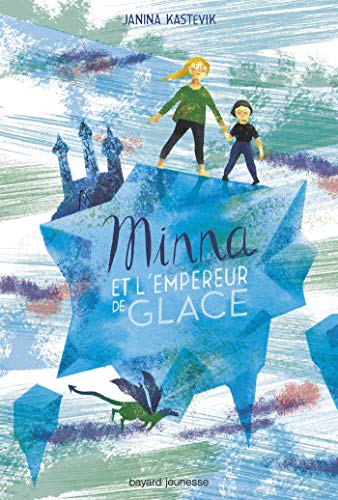 Minna et l'empereur de glace - Janina Kastevik