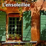 L'ensoleillée - Dany Rousson