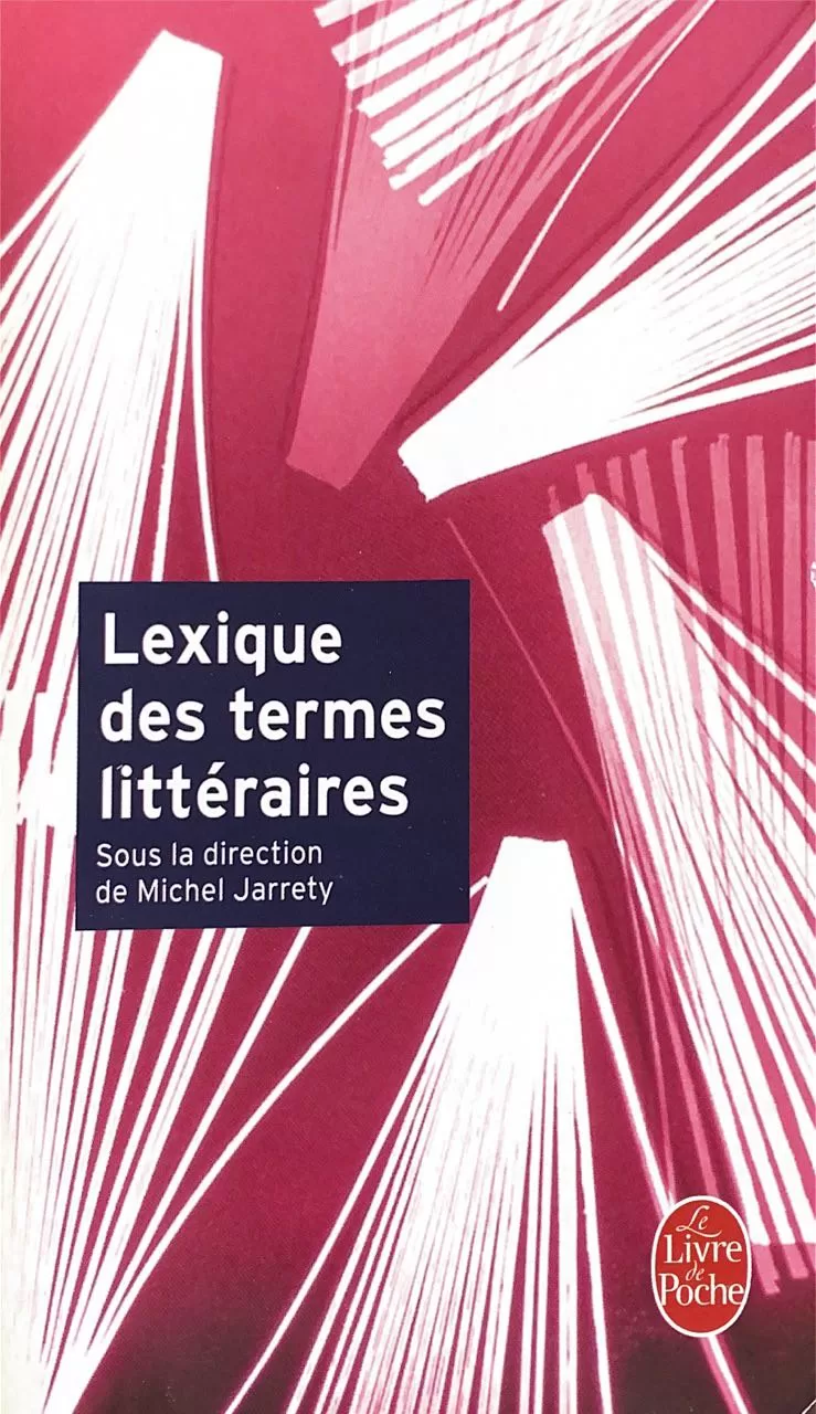 Lexique des termes littéraires - Michel Jarrety