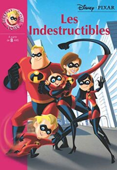 Bibliothèque Disney, Tome 4 : Les indestructibles - Walt Disney