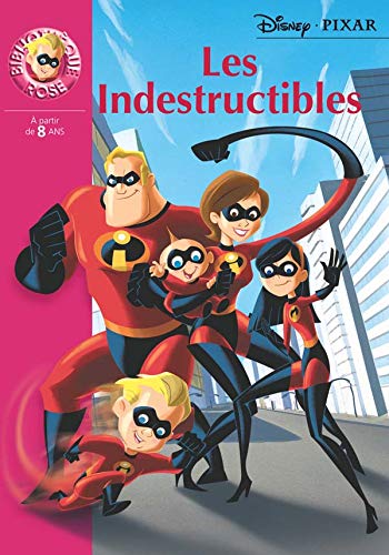 Bibliothèque Disney, Tome 4 : Les indestructibles - Walt Disney