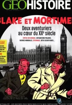 GEO Histoire 64 - Blake et Mortimer : Deux aventuriers au coeur du XXe siècle