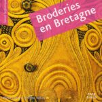 Broderie en Bretagne - Hélène Carro, Viviane Hélias