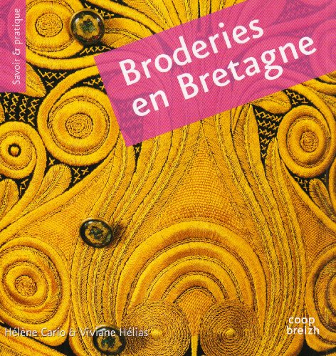 Broderie en Bretagne - Hélène Carro, Viviane Hélias