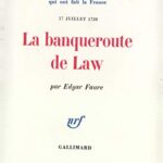 La Banqueroute de Law - Edgar Faure