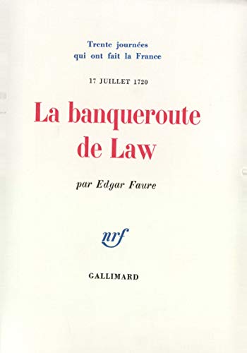 La Banqueroute de Law - Edgar Faure