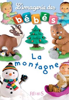 L'imagerie des bébés : La montagne - Nathalie Bélineau