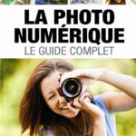 La photo numérique - Eugene Dudar