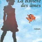 La rivière des âmes - Mireille Calmel