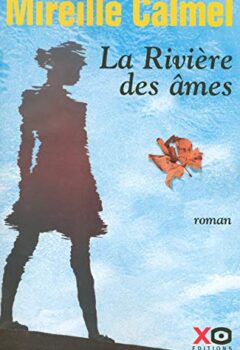 La rivière des âmes - Mireille Calmel