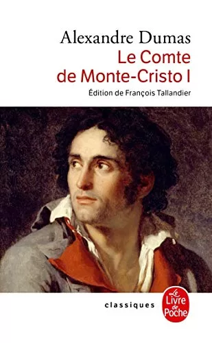 Le Comte de Monte-Cristo, tome 1 - Alexandre Dumas