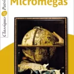 Classiques et Patrimoine : Micromégas - Voltaire