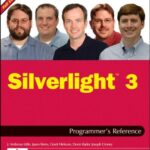 Silverlight 3 Programmer′s Reference - J. Ambrose Little, Jason Beres