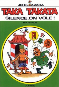 TakaTakata, tome 7 : Silence, on vole - Jo El-Azara, Vicq