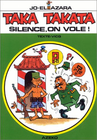 TakaTakata, tome 7 : Silence, on vole - Jo El-Azara, Vicq