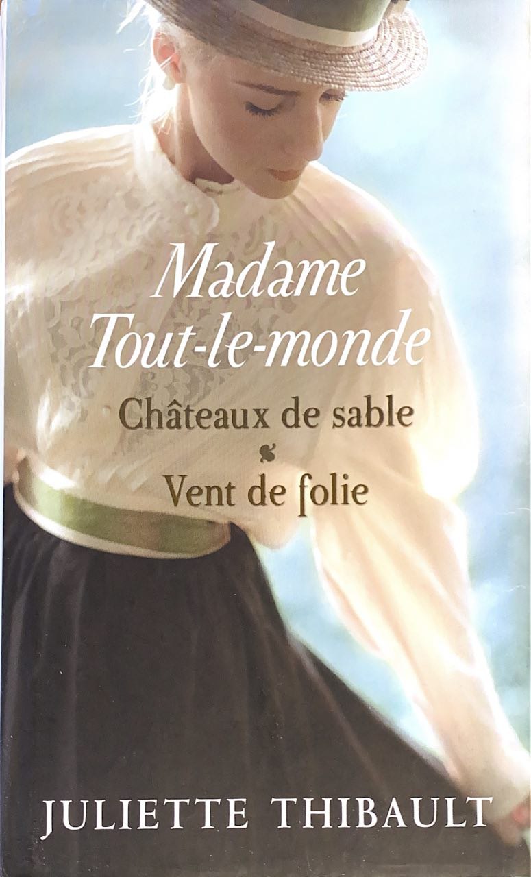 Madame Tout-le-monde - Intégrale, tome 2 et 3 - Juliette Thibault