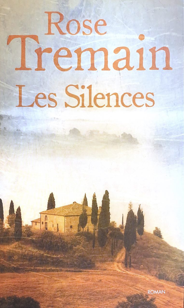 Les silences - Tremain Rose