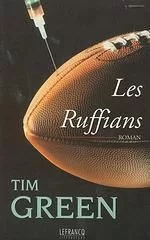 Les ruffians - Tim Green