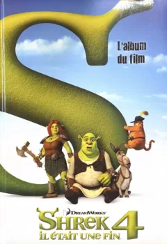 Shrek 4, L'album du film - Cathy Hapka