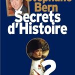 Secrets d'histoire, Tome 2 - Stephan Bern