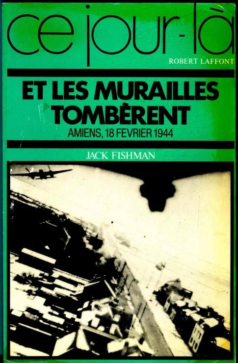 Ce jour-là : Et les murailles tombèrent - Jack Fishman