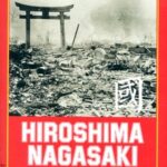 Hiroshima, Nagasaki ou La fin de l'empire divin ? - Michel Hérubel