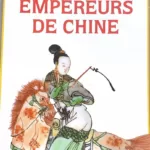 La Femme au temps des empereurs de Chine - Danielle Elisseeff