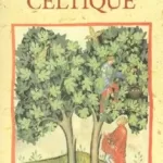 Calendrier celtique, Le signe de l'arbre - Michaël Vescoli