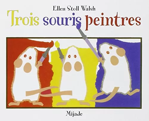 3 Souris Peintres - Ellen Stoll Wash