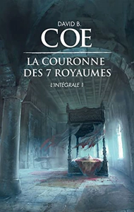 La Couronne Des 7 Royaumes - L’intégrale 1 - David B. Coe - Lirandco ...