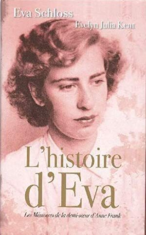 L'histoire d'Eva - Evelyn Julia Kent