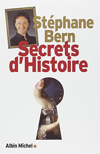 Secrets d'Histoire, Tome 1 - Stéphane Bern