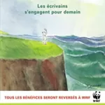 À nous la Terre ! Les écrivains s'engagent pour demain - Collectifs