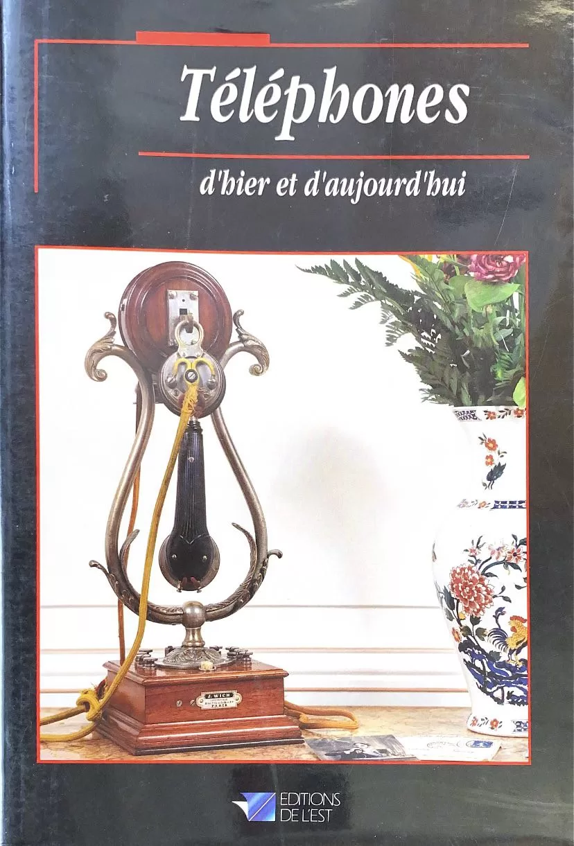 Téléphones d'hier et d'aujourd'hui - Altier, Perardel