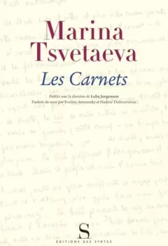 Les Carnets: 1913-1939 - Marina Tsvetaeva