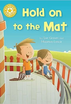 Livre en anglais : Hold on to the Mat - Sue Graves