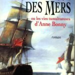 La tigresse des mers ou les vies tumultueuses d'Anne Bonny - Pamela Jekel