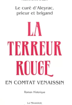 La Terreur Rouge en Comtat Venaissin - Robert Caleri